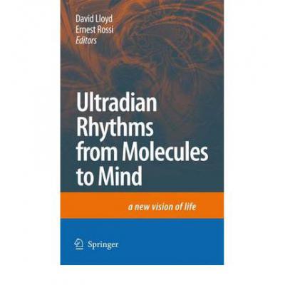 【4周达】ultradian rhythms from molecules to mind: a new vision