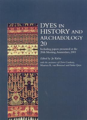预订 dyes in history and archaeology, volume 20: including