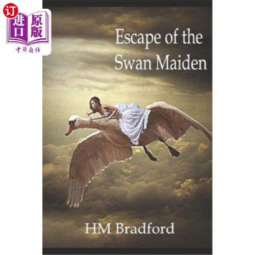 海外直订escape of the swan maiden: a swan princess retelling