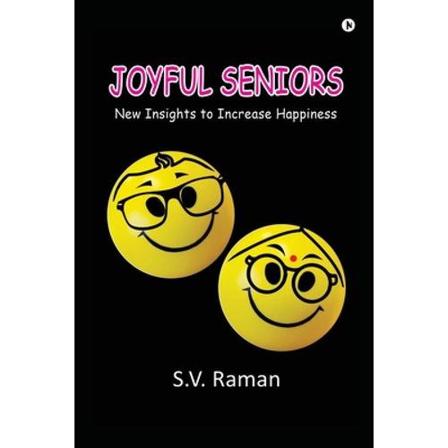 【4周达】joyful seniors: new insights to increase happiness