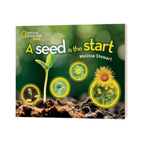 start 种子是生命的开始 国家地理儿童 精装图画书 英文版 进口英语