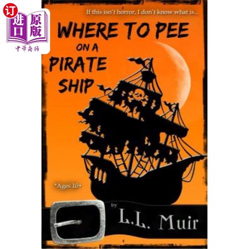 海外直订where to pee on a pirate ship 在海盗船上小便的地方