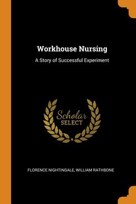 【预售】workhouse nursing: a story of successful experiment