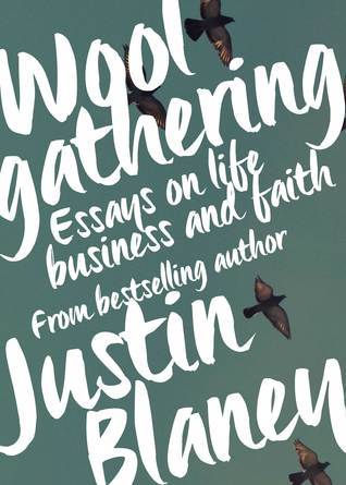 woolgathering: essays on life, business and faith