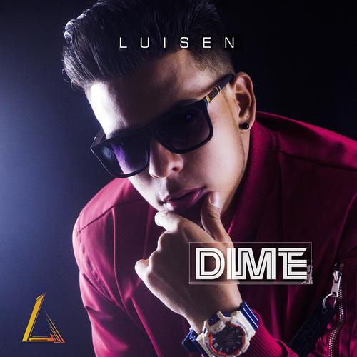 dime - luisen - 专辑 - 网易云音乐