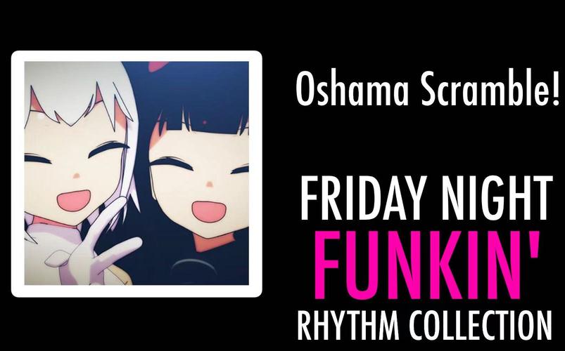 fnf:rhythm collection 1-1 oshama scramble