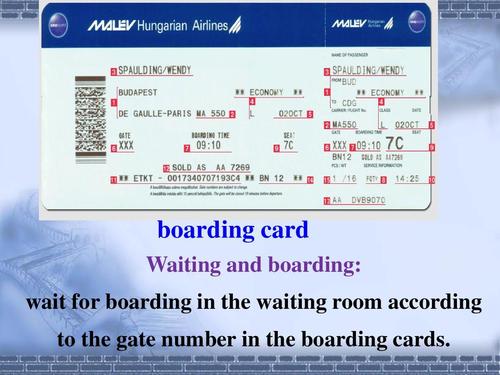 to the gate number in the boarding cards.
