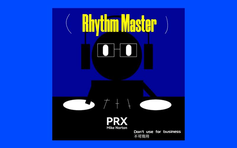 原创音乐《节拍高手》(rhythm master)